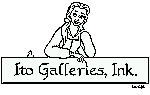 Ito Galleries, Ink